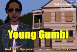 Young Gumbi – I Be Trapping Cartoon